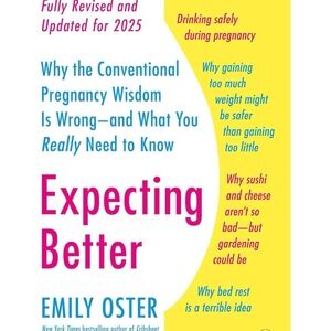 Expecting Better by Emily Oster